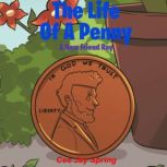 The Life of A Penny, Cee Jay Spring