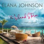 The Island Storm, Elana Johnson