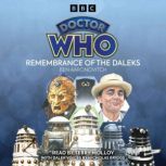 Doctor Who Remembrance of the Daleks..., Ben Aaronovitch