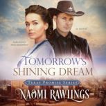 Tomorrows Shining Dream, Naomi Rawlings