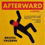 Afterward, Bristol Vaudrin