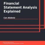 Financial Statement Analysis Explained, Can Akdeniz