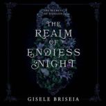 The Realm of Endless Night, Gisele Briseia