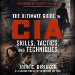 The Ultimate Guide to CIA Skills, Tac..., Tucker Carlson