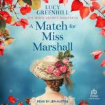 A Match for Miss Marshall, Lucy Greenhill