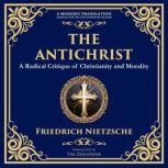 The Antichrist, Friedrich Nietzsche
