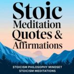 Stoic Meditation Quotes  Affirmation..., Stoicism Meditations