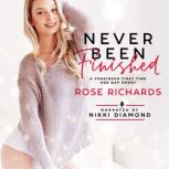 Never Been Finished, Rose Richards