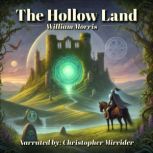 The Hollow Land, William Morris