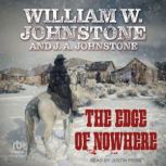 The Edge of Nowhere, William W. Johnstone