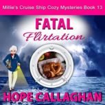 Fatal Flirtation, Hope Callaghan