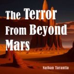 The Terror From Beyond Mars, Nathan Tarantla