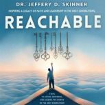 Reachable, Dr. Jeffery D. Skinner