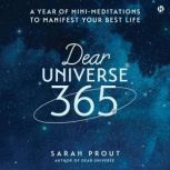 Dear Universe 365, Sarah Prout