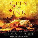 City of Ink A Mystery, Elsa Hart