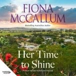 Her Time to Shine, Fiona McCallum