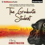 The Graduate Student, James Polster