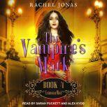 The Vampire's Mark 4 Crimson Mist, Rachel Jonas
