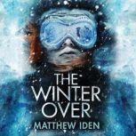 The Winter Over, Matthew Iden