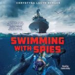 Swimming with Spies, Chrystyna LucykBerger