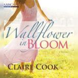 Wallflower in Bloom, Claire Cook