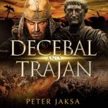 Decebal and Trajan, Peter Jaksa