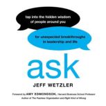 Ask, Jeff Wetzler