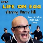 Life on Egg Starring Harry Hill, Daniel Maier