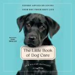 The Little Book of Dog Care, Ace Tilton Ratcliff
