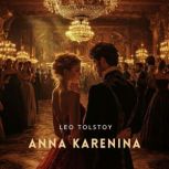 Anna Karenina, Part 2, Leo Tolstoy