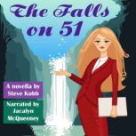 The Falls on 51, Steve Kobb