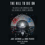 The Hill to Die On, Jake Sherman