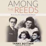 Among the Reeds, Tammy Bottner