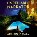 Unreliable Narrator, Araminta Hall