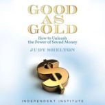 Good as Gold, Judy Shelton