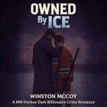 Owned by Ice A MM Hockey Dark Billio..., Winston Mccoy