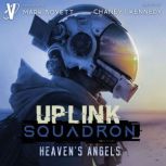 Heavens Angels, J.N. Chaney