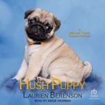 Hush Puppy, Laurien Berenson