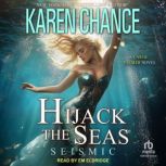 Hijack the Seas, Karen Chance