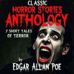 Classic Horror Stories Anthology. 7 S..., Edgar Allan Poe