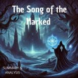 The Song of the Marked Book Summary ..., Liam Hart