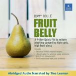 Fruit Belly, Romy Dolle