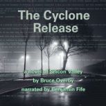 The Cyclone Release, Bruce Overby