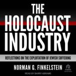 The Holocaust Industry, Norman G. Finkelstein