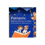 Fantastic Bedtime Stories for Kids, Arcelio Hernandez Mussio
