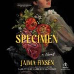 The Specimen, Jaima Fixsen