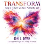 Transform, Joni L. Davis