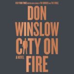 City on Fire A Novel, Don Winslow