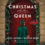 Christmas with the Queen, Hazel Gaynor
