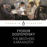 The Brothers Karamazov, Fyodor Dostoyevsky
